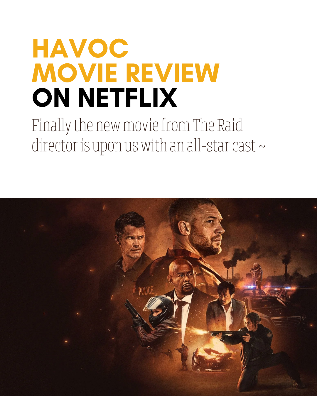 Gareth Evans’ Havoc: A Violent Crime Thriller Breakdown