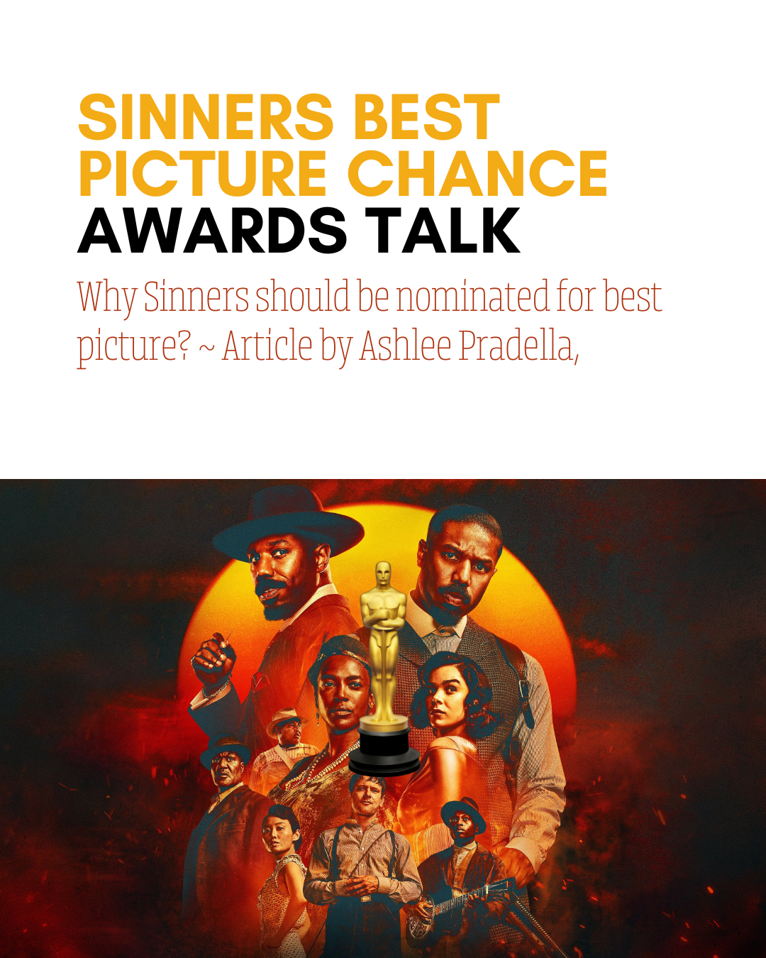 Sinners: A Strong Contender for Best Picture