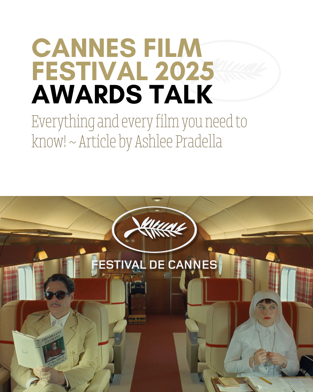 Cannes 2025: Top Films and Awards Prospects