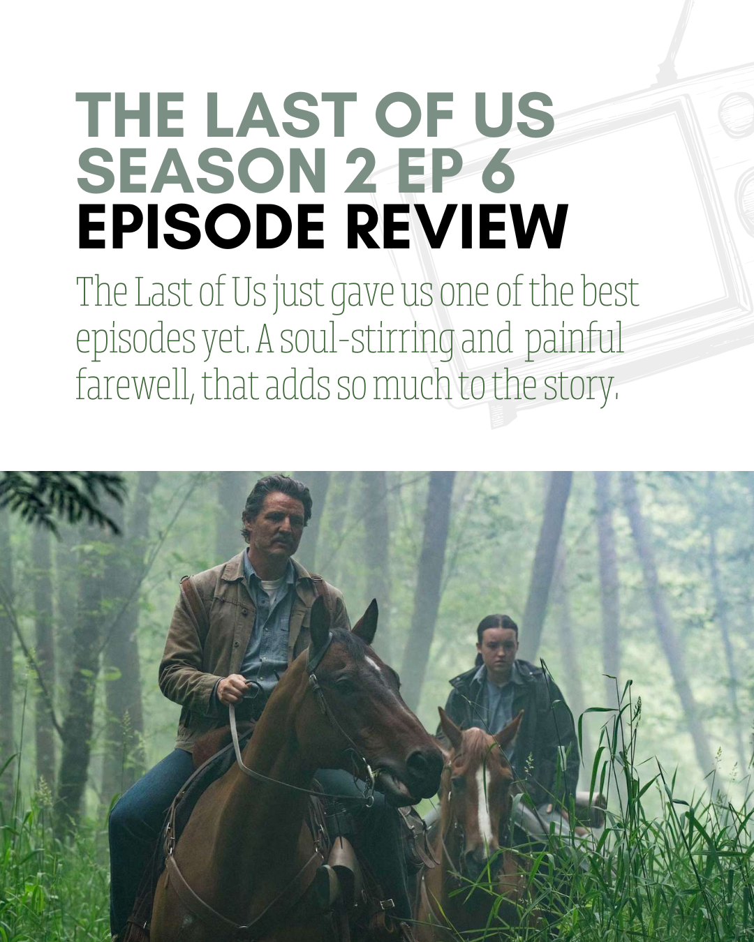 The Last of Us Season 2, Episode 6: A Heartbreaking Farewell