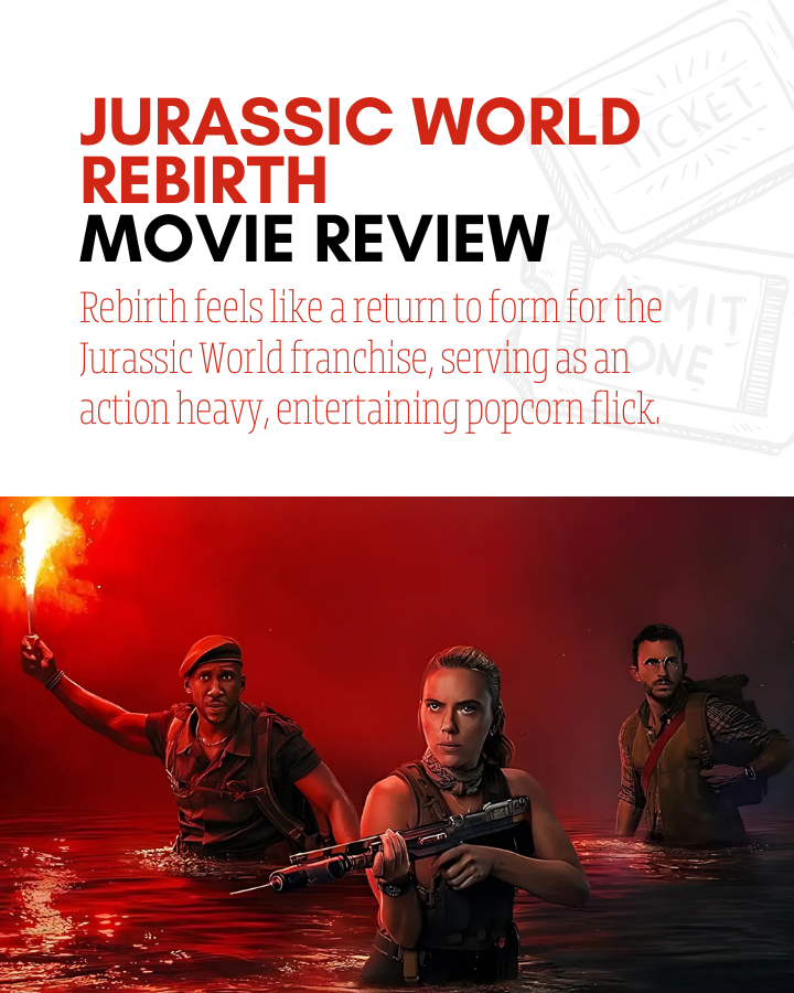 Jurassic World: Rebirth – A Nostalgic Return to Dinosaurs