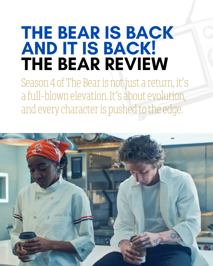 The Bear is Back and It Is Back: Season 4 Review