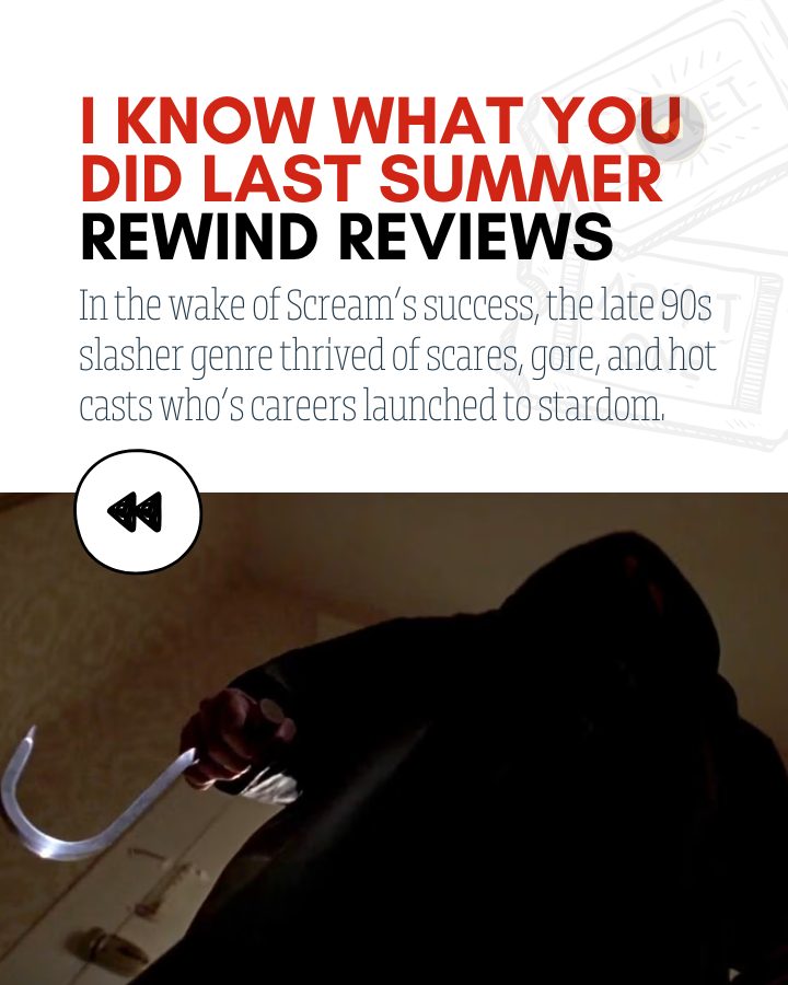 1997s I Know What You Did Last Summer – A Reaction to Scream