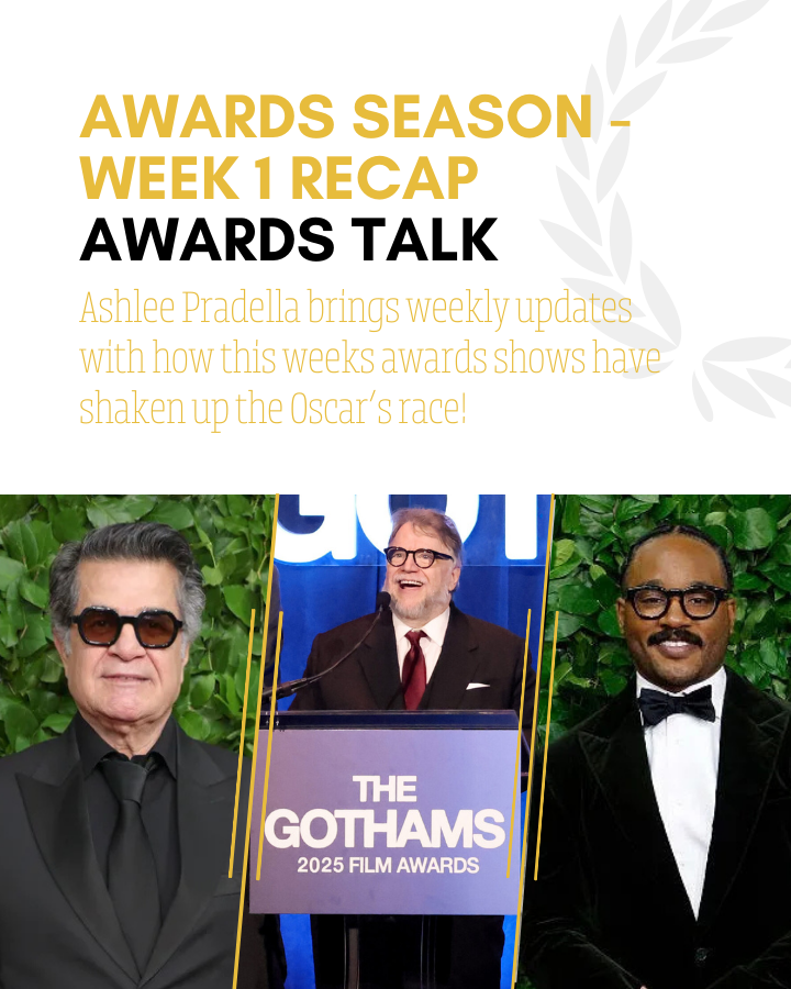 Top Contenders in the Awards Race: Week 1 Highlights