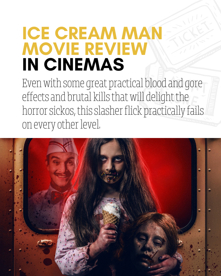Eli Roth’s Ice Cream Man – Movie Review